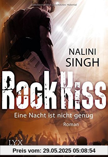 Rock Kiss - Eine Nacht ist nicht genug Rock Kiss - Eine Nacht ist nicht genug
