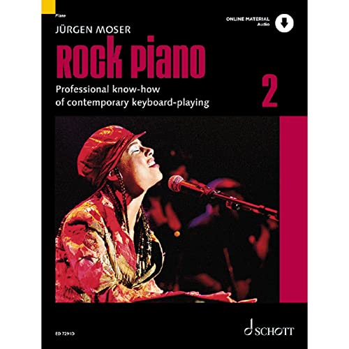 Rock Piano: Grundlagen des professionellen Keyboard-Spiels in Pop und Rock. Band 2. Keyboard oder Klavier. (Modern Piano Styles, Band 2) von Schott Music