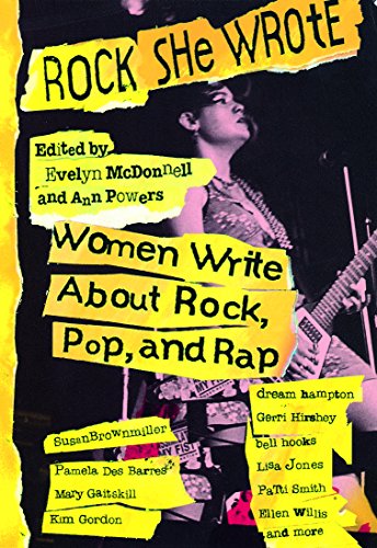 Rock She Wrote: Women Write About Rock, Pop and Rap von Plexus Publishing