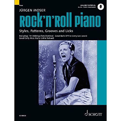 Rock'n' Roll Piano: Styles, Patterns, Grooves and Licks. Klavier. (Modern Piano Styles) von Schott Music