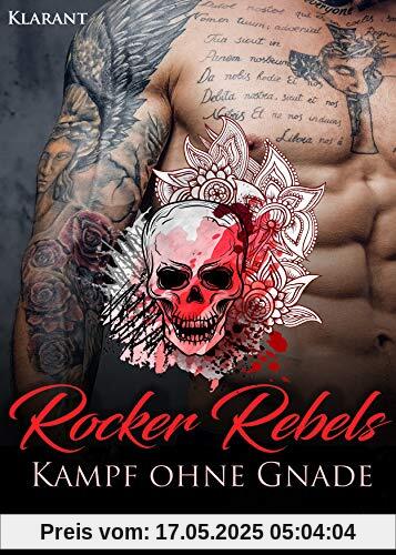 Rocker Rebels. Kampf ohne Gnade