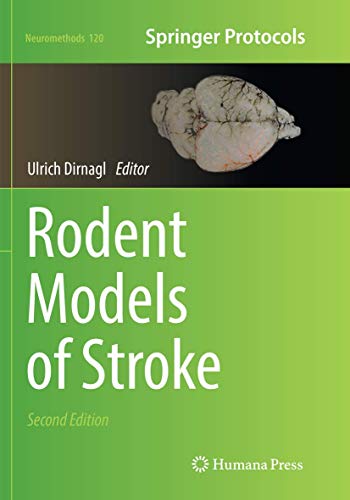 Rodent Models of Stroke (Neuromethods, Band 120) von Humana