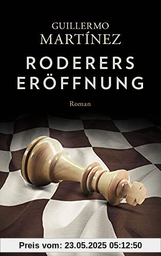 Roderers Eröffnung: Roman