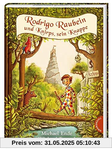Rodrigo Raubein und Knirps, sein Knappe Rodrigo Raubein und Knirps, sein Knappe