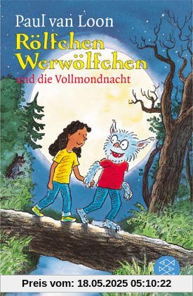 Rölfchen Werwölfchen und die Vollmondnacht.