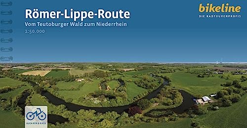 Römer-Lippe-Route: Vom Teutoburger Wald zum Niederrhein, 1:50.000, 297 km, GPS-Tracks Download, LiveUpdate (Bikeline Radtourenbücher) von Esterbauer