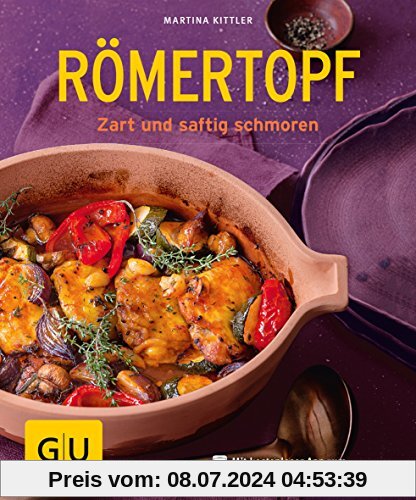 Römertopf: Zart und saftig schmoren (GU KüchenRatgeber)
