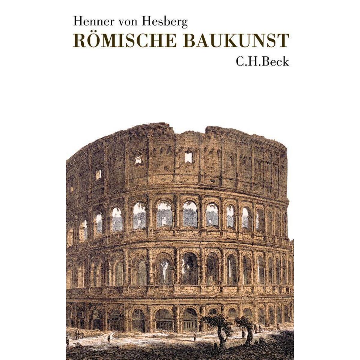 Römische Baukunst Römische Baukunst von C.H. Beck