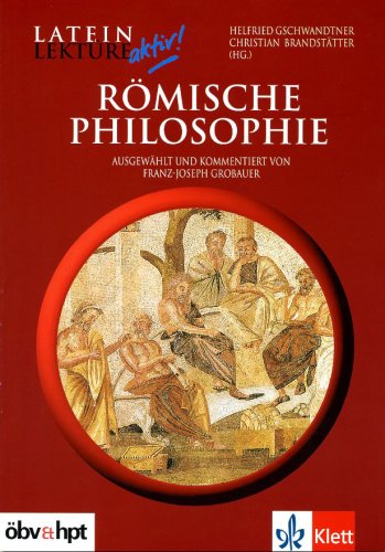 Römische Philosophie (Latein Lektüre aktiv!)