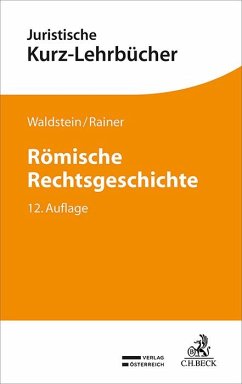 Römische Rechtsgeschichte von Beck Juristischer Verlag / Verlag Österreich GmbH, Wien