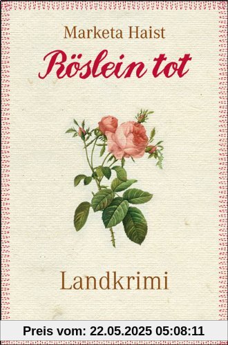 Röslein tot Röslein tot