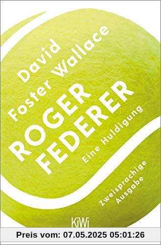 Roger Federer: Eine Huldigung. Zweisprachige Ausgabe