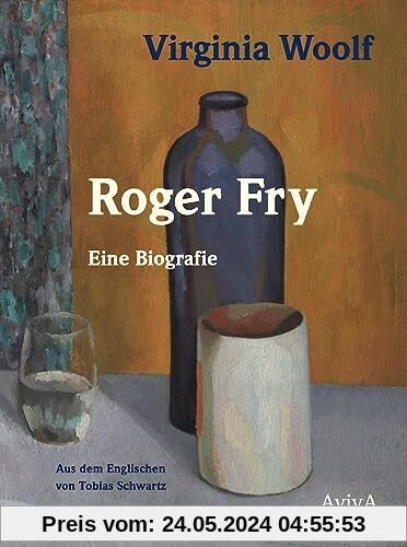 Roger Fry: Eine Biografie