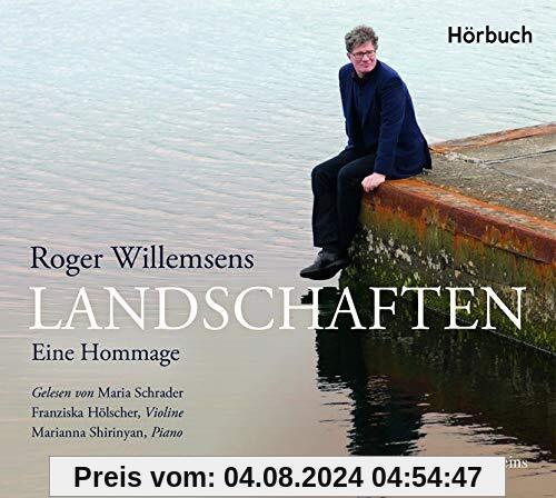 Roger Willemsen – Landschaften.: Ein musikalischer Abend mit Maria Schrader, Franziska Hölscher & Marianna Shirinyan.