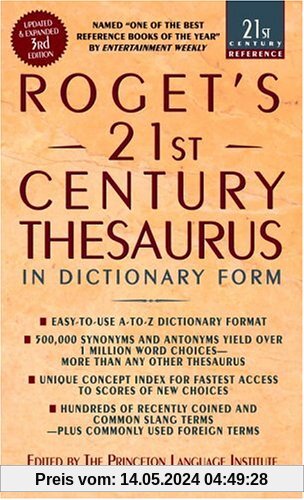 Roget's 21st Century Thesaurus, Third Edition: In Dictionary Form (21st Century Reference)