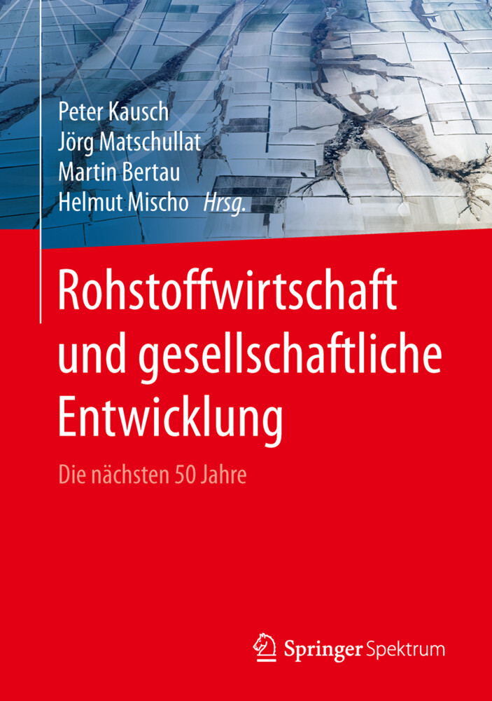 Rohstoffwirtschaft und gesellschaftliche Entwicklung von Springer Berlin Heidelberg