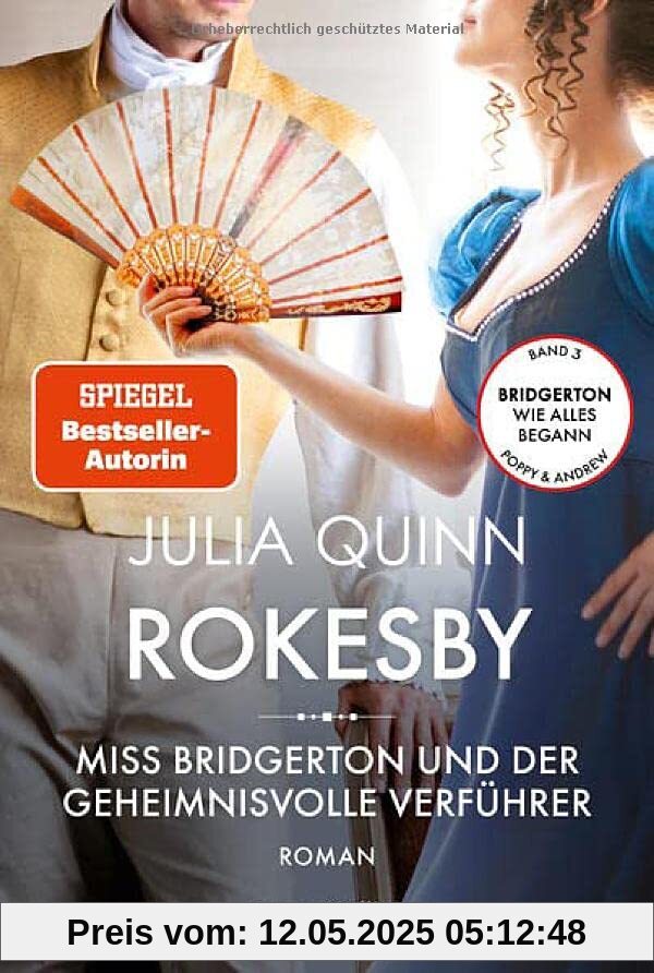 Rokesby – Miss Bridgerton und der geheimnisvolle Verführer: Roman | Die Vorgeschichte zu Bridgerton