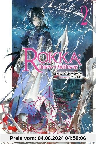 Rokka: Braves of the Six Flowers, Vol. 2 (light novel) (Rokka: Braves of the Six Flowers (Light Novel), Band 2)