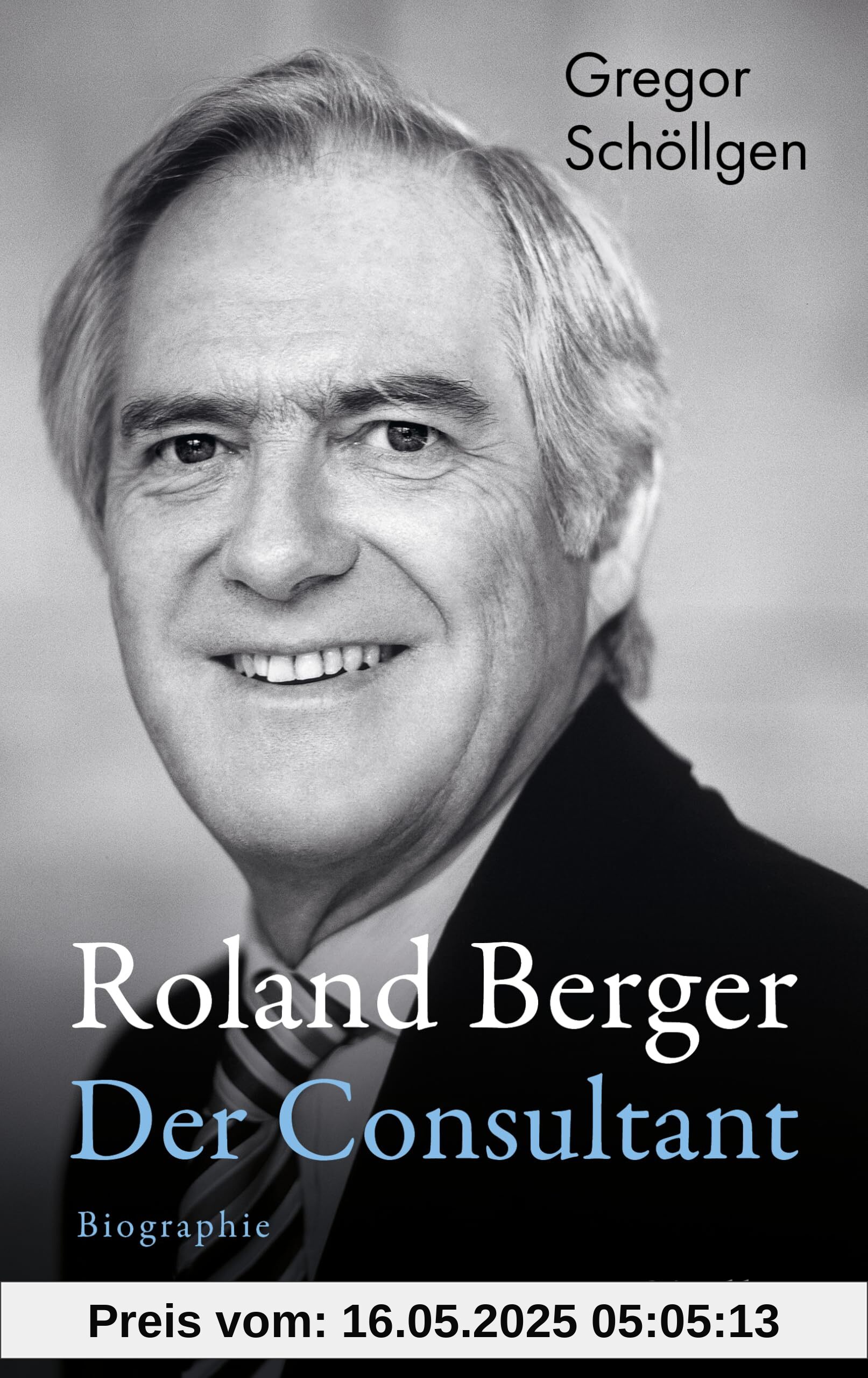 Roland Berger - Der Consultant: Biographie