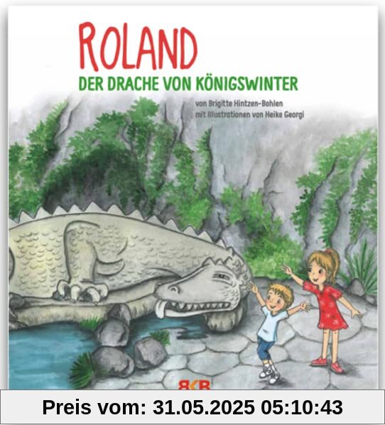 Roland – Der Drache vom Drachenfels: Bilderbuch