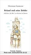 Roland und seine Brüder 600 Jahre der Ries am Rathaus zu Bremen.