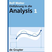 Rolf Walter: Einführung in die Analysis / Rolf Walter: Einführung in die Analysis. 1