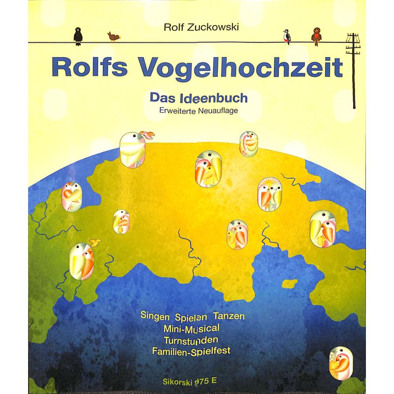 Rolfs Vogelhochzeit - das Ideenbuch Rolfs Vogelhochzeit - das Ideenbuch