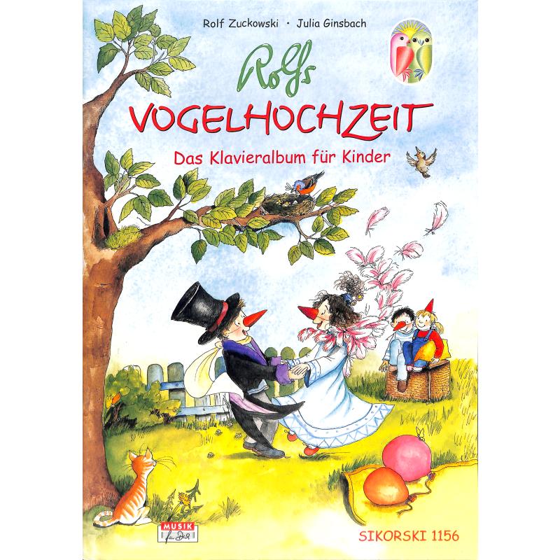 Rolfs Vogelhochzeit - das Klavieralbum für Kinder
