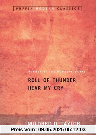 Roll of Thunder, Hear My Cry (Puffin Modern Classics)