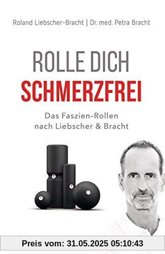 Rolle dich schmerzfrei: Das Faszien-Rollen nach Liebscher & Bracht