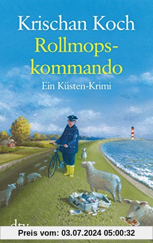 Rollmopskommando: Ein Küsten-Krimi (Thies Detlefsen & Nicole Stappenbek)