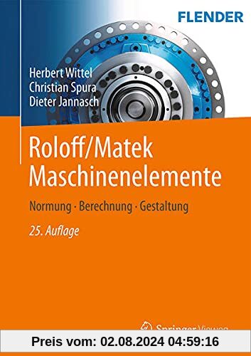 Roloff/Matek Maschinenelemente: Normung, Berechnung, Gestaltung