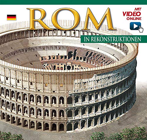 Roma ricostruita. Ediz. tedesca. Con video online