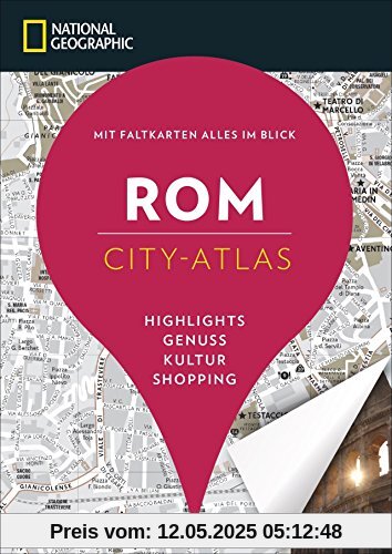 Rom erkunden mit handlichen Karten: Rom Reiseführer für die schnelle Orientierung mit Highlights und Insider-Tipps. Rom entdecken mit dem National Geographic Reiseführer Rom. Rom erkunden mit handlichen Karten: Rom Reiseführer für die schnelle Orientierung mit Highlights und Insider-Tipps. Rom entdecken mit dem National Geographic Reiseführer Rom.