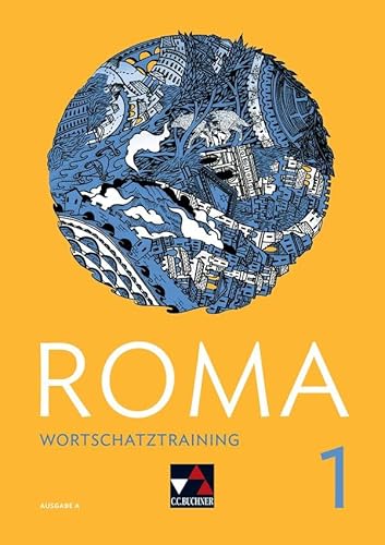 Roma A / ROMA A Wortschatztraining 1: Zu den Lektionen 1-12: Zu den Lektionen 1-15