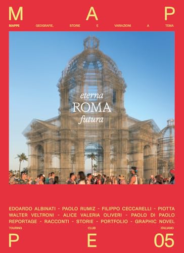 Roma eterna futura. Mappe (Vol. 5) von Touring