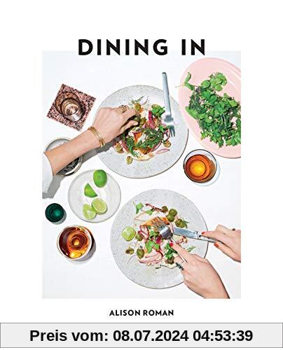 Roman, A: Dining In: highly cookable recipes