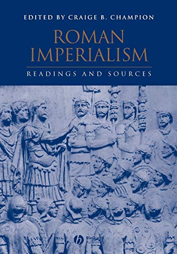 Roman Imperialism: Readings and Sources (Interpreting Ancient History) von Wiley