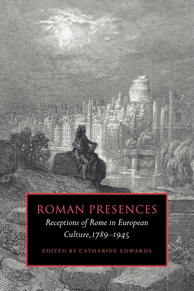 Roman Presences von Cambridge University Press