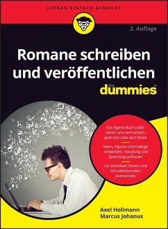 Romane schreiben und veröffentlichen für Dummies (eBook, ePUB) von Wiley-VCH GmbH