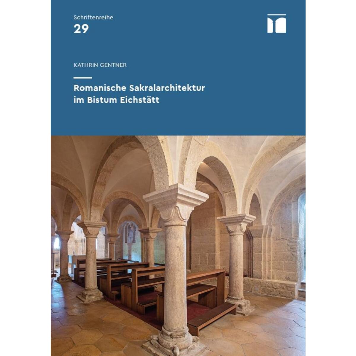 Romanische Sakralarchitektur im Bistum Eichstätt Romanische Sakralarchitektur im Bistum Eichstätt von Fink Kunstverlag Josef