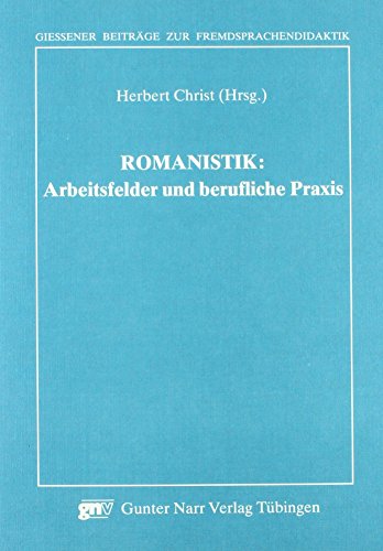 Romanistik: Arbeitsfelder und berufliche Praxis