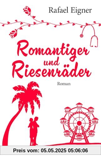 Romantiger und Riesenräder: (Dr. Benny Brandstätter)
