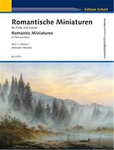 Romantische Miniaturen: Band 1. Flöte und Klavier. (Schott Flute Classics, Band 1) von Schott Publishing