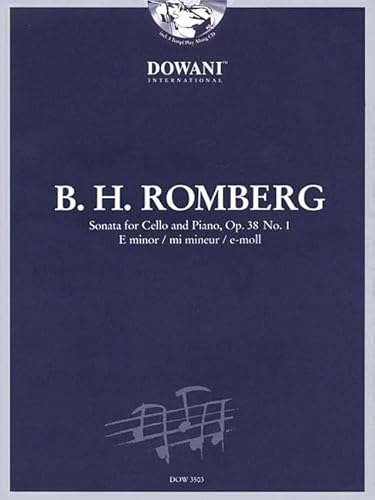 Romberg: Sonata for Cello and Piano in E Minor, Op. 38 No. 1 Romberg: Sonata for Cello and Piano in E Minor, Op. 38 No. 1