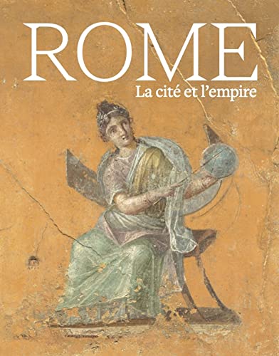 Rome - La cité et l'empire von Snoeck Publishers