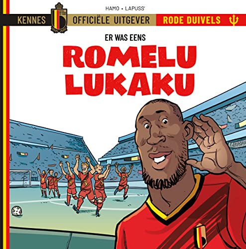 Romelu Lukaku (Er waren eens... de Rode Duivels, 2) von Kennes Uitgeverij