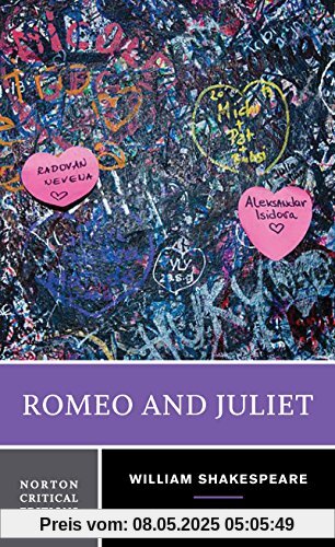 Romeo and Juliet (Norton Critical Edition)