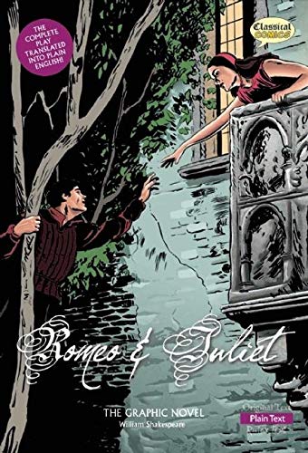 Romeo and Juliet The Graphic Novel: Plain Text: Plain Text Version (Classical Comics) von Classical Comics