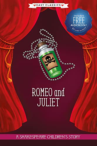 Romeo and Juliet: A Shakespeare Children's Story (Easy Classics): 1 (20 Shakespeare Children's Stories (Easy Classics)) von Sweet Cherry Publishing